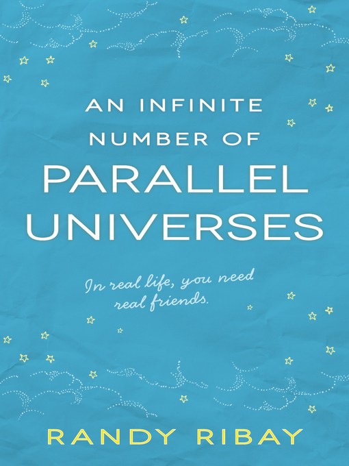 Title details for An Infinite Number of Parallel Universes by Randy Ribay - Available